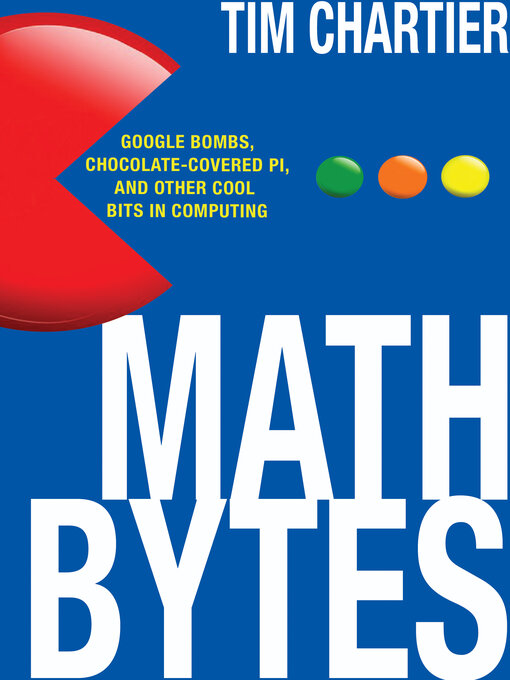 Title details for Math Bytes by Tim P. Chartier - Available